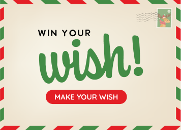 Win your wish!