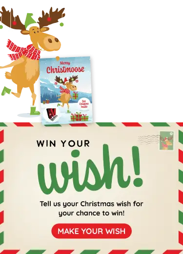 Win Your Wish! Tell us your Christmas wish for your chance to win!