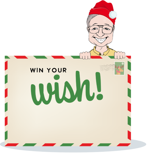 Win Your Wish! Tell us your Christmas wish for your chance to win!